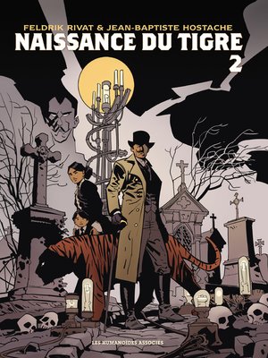 cover image of Naissance du tigre (2020), Tome 2/2
